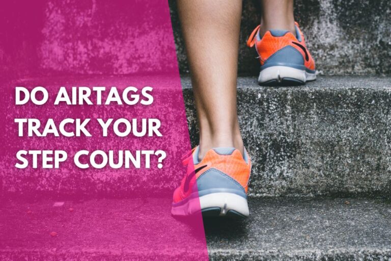 image of a man wearing running shoes going up some steps and a title that reads do AirTags track your step count