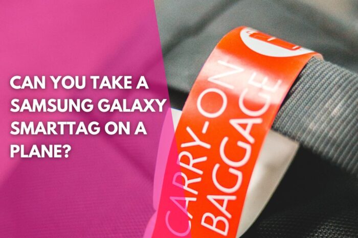 image of a carry on bag with a carry on luggage tag and a title that reads can you take a samsung galaxy smarttag on a plane