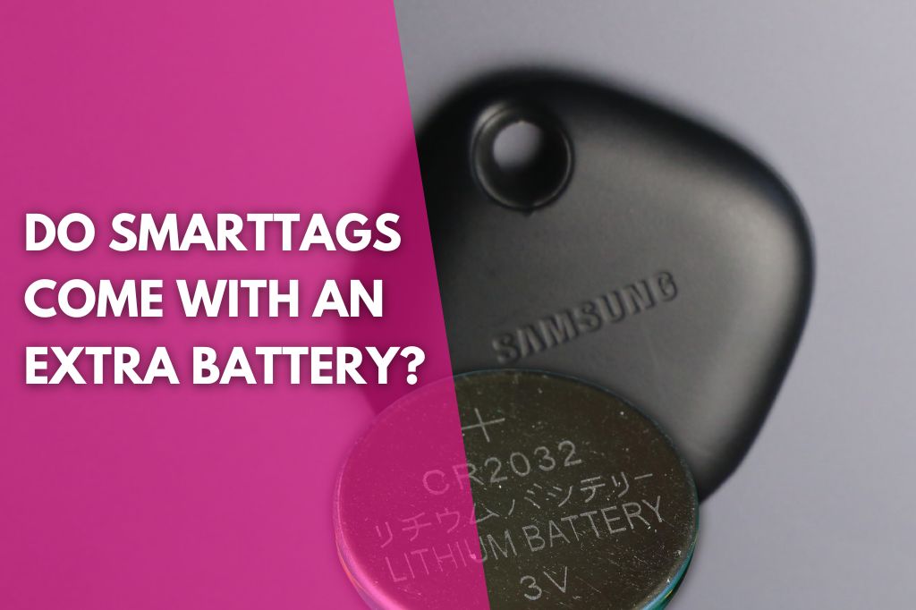 Image of a black Samsung Galaxy SmartTag and a CR2032 lithium battery with a title that reads do SmartTags come with an extra battery